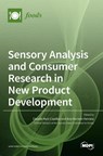 Sensory Analysis and Consumer Research in New Product Development - Dr Claudia Ruiz-Capillas ; Dr Ana Herrero Herranz - 9783036514260