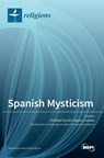 Spanish Mysticism - Cristobal Serran-Pagan y. Fuentes - 9783036521275