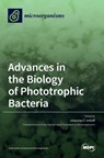 Advances in the Biology of Phototrophic Bacteria - Johannes F. Imhoff - 9783036522692