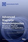 Advanced Magnetic Nanocomposites - Raghvendra Singh Yadav - 9783036531434