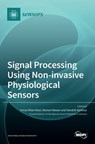 Signal Processing Using Non-invasive Physiological Sensors - Imran Khan Niazi - 9783036537207