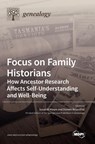 Focus on Family Historians - Susan M. Moore - 9783036541495