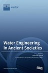 Water Engineering in Ancient Societies - Charles R. Ortloff - 9783036541631