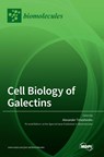 Cell Biology of Galectins - Alexander V. Timoshenko - 9783036544489