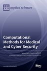 Computational Methods for Medical and Cyber Security - Suhuai Luo - 9783036551166