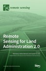 Remote Sensing for Land Administration 2.0 - Mila Koeva - 9783036554075