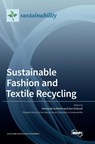 Sustainable Fashion and Textile Recycling - Hanna de la de la Motte ; Asa Ostlund - 9783036557878