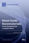 Metal Oxide Nanomaterials - Yuanbing Mao - 9783036562100