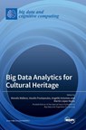 Big Data Analytics for Cultural Heritage - Manolis Wallace - 9783036563268