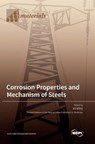 Corrosion Properties and Mechanism of Steels - Vít Křivý - 9783036564043