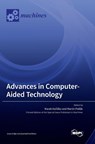 Advances in Computer-Aided Technology - Marek Kočisko - 9783036567464