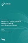 Quantum Communication, Quantum Radar, and Quantum Cipher - Osamu Hirota - 9783036585604