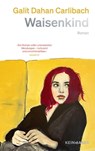 Waisenkind - Galit Dahan Carlibach - 9783036950679