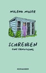 Schreiben - Milena Moser - 9783036950709