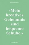 Musenküsse. Die täglichen Rituale berühmter Künstlerinnen - Mason Currey - 9783036958125