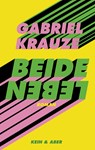 Beide Leben - Gabriel Krauze - 9783036958507
