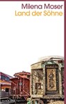 Land der Söhne - Milena Moser - 9783036961002
