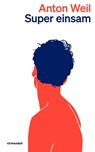 Super einsam - Anton Weil - 9783036962122