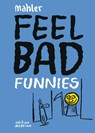 Feel Bad Funnies - Nicolas Mahler - 9783037312544