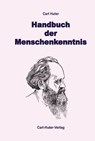 Handbuch der Menschenkenntnis - Carl Huter - 9783037411247