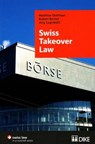 Swiss Takeover Law - GLATTHAAR,  Matthias; Bernet, Robert; Luginbuhl, Jurg - 9783037515075
