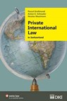 Private International Law in Switzerland - GROLIMUND,  Pascal ; Schnyder, Anton K ; Mosimann, Nicolas - 9783037515228