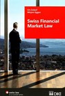 Swiss Financial Market Law - ZULAUF,  Urs; Eggen, Mirjam - 9783037515723
