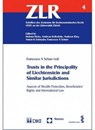 Trusts in the Principality of Liechtenstein and Similar Jurisdictions - SCHURR,  Francesco A. - 9783037516270