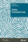 Swiss Criminal Law - PETRIG,  Anna ; Zurkinden, Nadine - 9783037517383