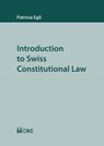 Introduction to Swiss Constitutional Law - EGLI,  Patricia - 9783037517987