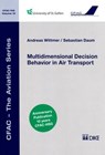 Multidimensional Decison Behavior in Air Transport - WITTMER,  Andreas ; Daum, Sebastian - 9783037518496