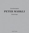 Peter Markli: Drawings - Fabio Don ; Claudia Mion - 9783037611234