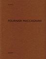 Fournier Maccagnan - Heinz Wirz - 9783037611555