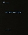 Felippi Wyssen - Heinz Wirz - 9783037611906