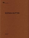Roman Hutter - Heinz Wirz - 9783037612590