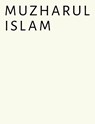 Muzharul Islam - Kashef Chowdhury ; Niklaus Graber - 9783037613009