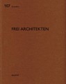 Frei Architekten - Heinz Wirz - 9783037613122