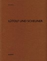 Lutolf und Scheuner - Heinz Wirz - 9783037613382