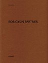 Bob Gysin Partner - Heinz Wirz - 9783037613672