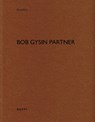 Bob Gysin Partner - Heinz Wirz - 9783037613672