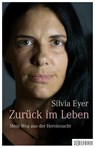 Zurück im Leben - Silvia Eyer - 9783037631515