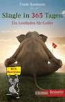 Single in 365 Tagen - Frank Baumann - 9783037635377
