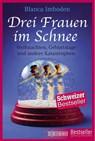 Drei Frauen im Schnee - Blanca Imboden - 9783037635445