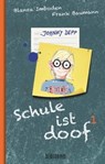 Schule ist doof 1 - Blanca Imboden ; Frank Baumann - 9783037635957