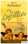 Die Löffelliste - Blanca Imboden - 9783037638354