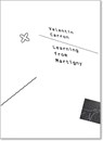 Valentin Carron: Learning from Martigny - Lionel Bovier - 9783037640951