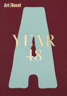 Art Basel Year 48 - Cecilia Alemani ; Reem Fadda ; Mami Kataoka ; Lesley Ma - 9783037645222