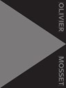 Olivier Mosset - Lionel Bovier - 9783037645611