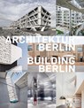 Building Berlin, Vol. 11 - Architektenkammer Berlin - 9783037682784