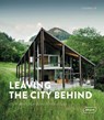 Leaving the City Behind - Lisa Baker - 9783037683101